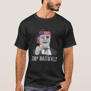 Teddy Boozedevelt July 4th Drinking Theodore Roos T-Shirt