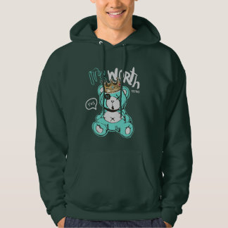 Teddy – It's Worth It Hoodie