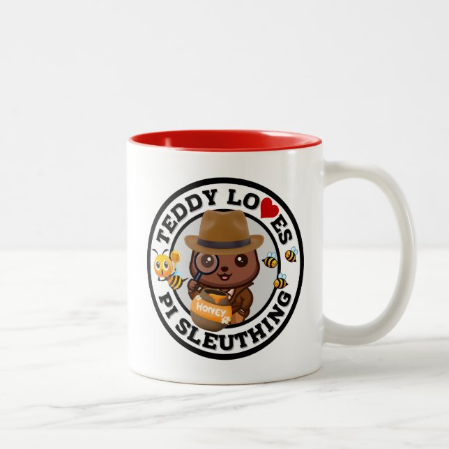 Teddy Loves PI Sleuthing for Honey Two-Tone Coffee Mug (Right)