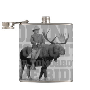 Teddy Roosevelt Drink Tonight Hip Flask