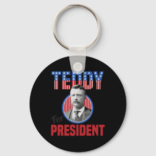 Teddy Roosevelt For President Bull Moose Theodore Key Ring