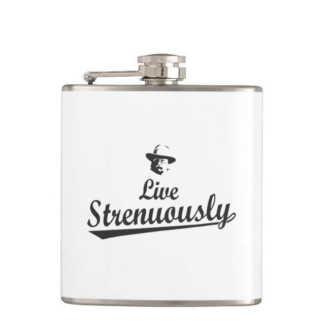 Teddy Roosevelt Live Strenuously Hip Flask (Front)