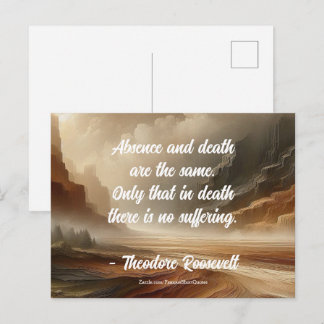 Teddy Roosevelt Quote - Absence Large Landscape Postcard