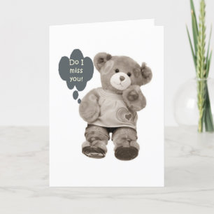 TEDDY SAYS MISS U MORE THAN YOU'LL EVER KNOW CARD