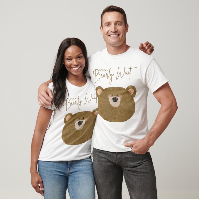 Teddy We Can Bearly Wait Gender Baby Shower T-Shirt (Unisex)