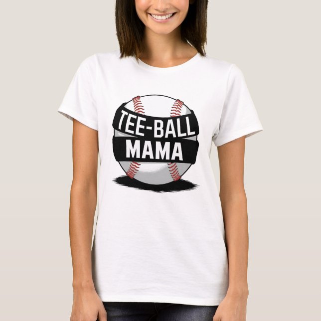 Tee-Ball Mama Funny Teeball Mum T-Shirt (Front)