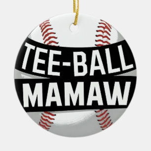 Tee-Ball Mamaw Funny Teeball Grandma Ceramic Tree Decoration