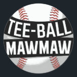 Tee-Ball Mamaw Funny Teeball Grandma Classic Round Sticker<br><div class="desc">A cool tee-ball Grandma design t-ball Matching Family for any grandmother who enjoys watching her grandchildren play tee-ball,  for christmas,  mother´s day or birthday,  or other occasions.</div>