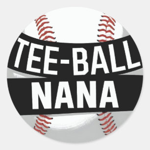 Tee-Ball Nana Funny Teeball Grandma Classic Round Sticker