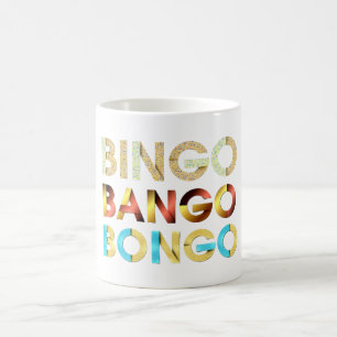 TEE Bingo Bango Bongo Coffee Mug