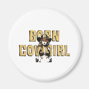 TEE Born Cowgirl Magnet