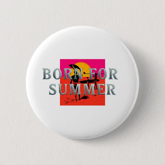 TEE Born for Summer 6 Cm Round Badge (Front)