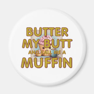 TEE Call Me a Muffin Magnets