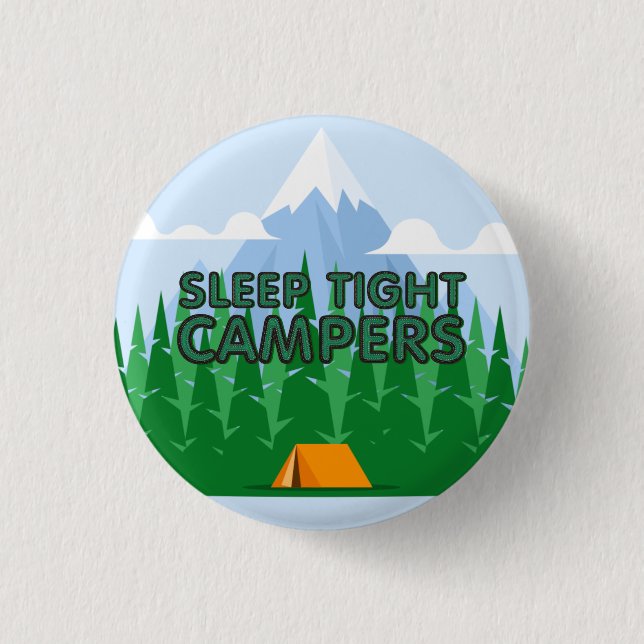 TEE Campers Sleep Slogan 3 Cm Round Badge (Front)