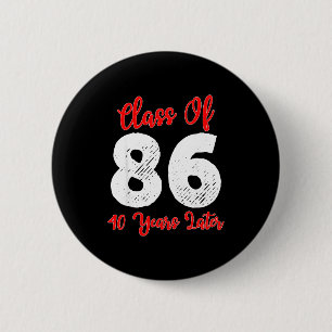 Tee Class 1986 40th Reunion High 6 Cm Round Badge
