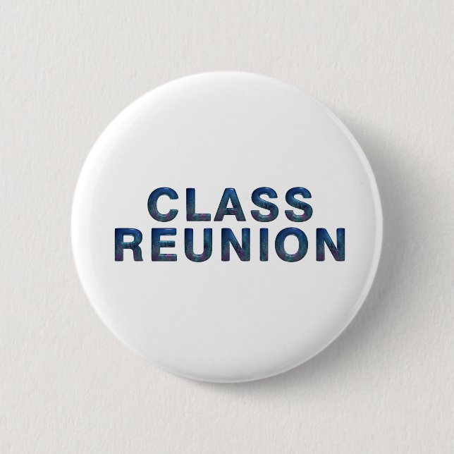TEE Class Reunion 6 Cm Round Badge (Front)