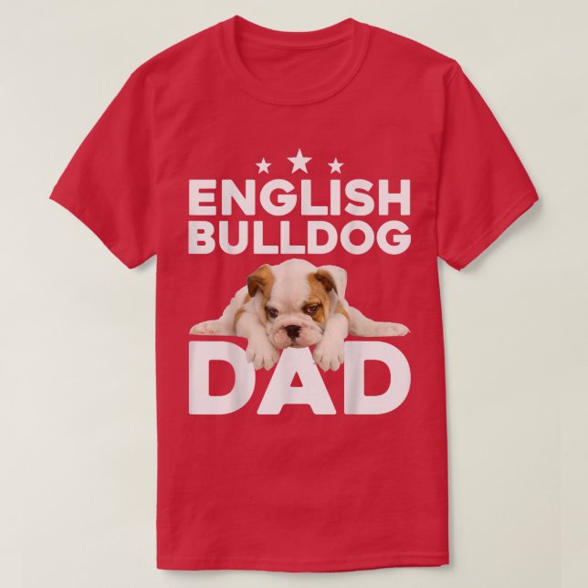 Tee Fathers Day English Bulldog Dad  (Design Front)
