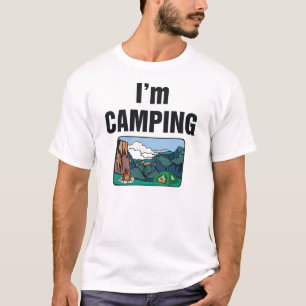TEE I'm Camping