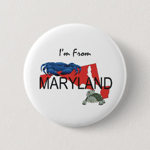 TEE I'm From Maryland 6 Cm Round Badge
