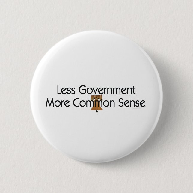 TEE Less Government More Common Sense 6 Cm Round Badge (Front)