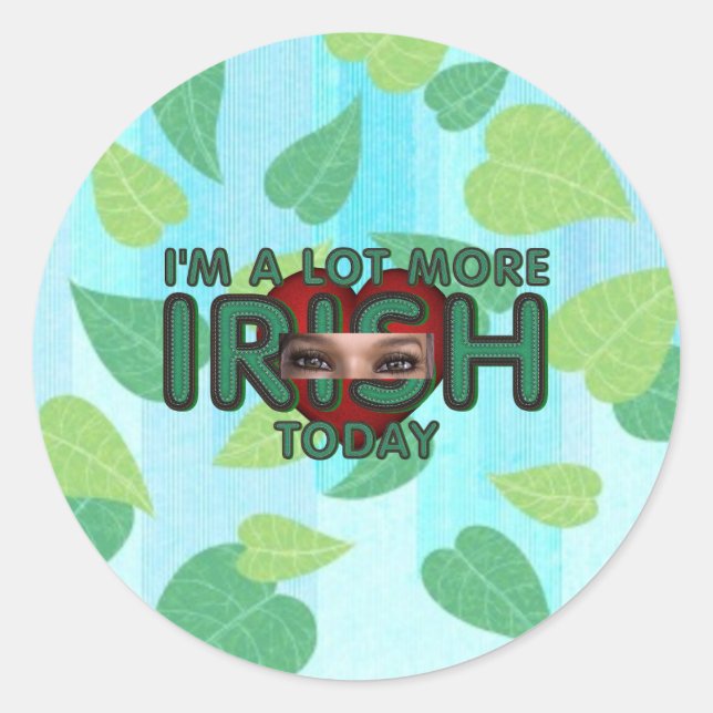 TEE More Irish Today Classic Round Sticker (Front)
