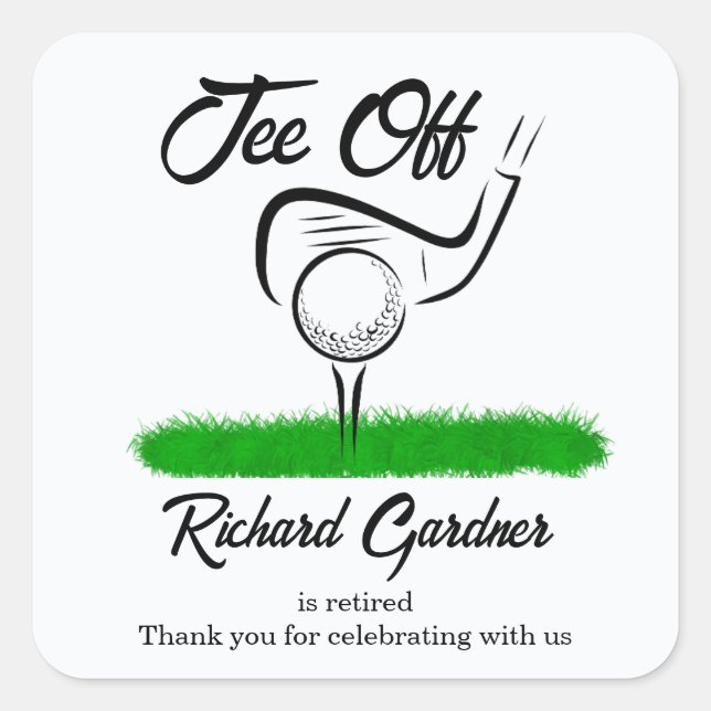 Tee Off for an UnForeGettable Retirement Party Square Sticker (Front)