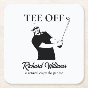 Tee Off Start of A New Era in Life Retirement  Square Paper Coaster
