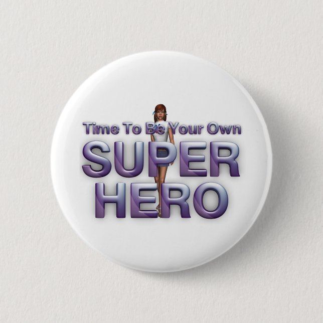 TEE Own Superhero 6 Cm Round Badge (Front)