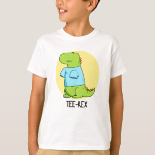 Tee Rex Funny TShirt TRex Dinosaur Pun