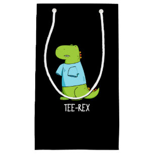 Tee Rex Funny TShirt TRex Dinosaur Pun Dark BG Small Gift Bag