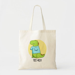 Tee Rex Funny TShirt TRex Dinosaur Pun Tote Bag