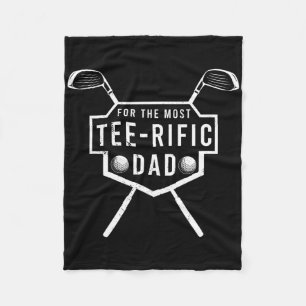 Tee-rific Dad Funny Golf Lover And Father’s Day Fleece Blanket