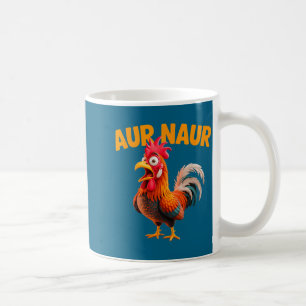 Tee Shirt Aur Naur Chicken Meme Coffee Mug
