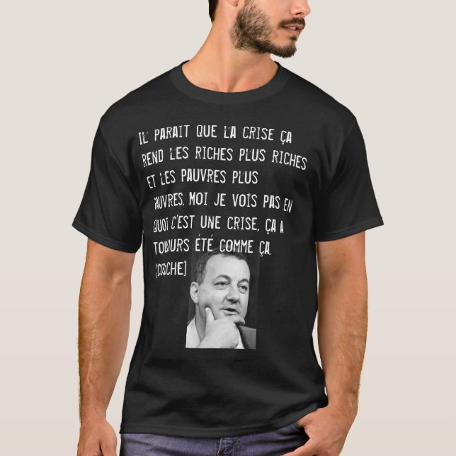 Tee-shirt Coluche quotation T-Shirt (Front)