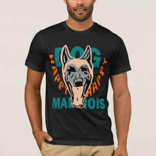 tee-shirt happy malinois T-Shirt