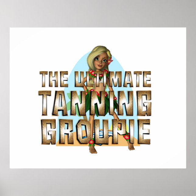 TEE Ultimate Tanning Groupie Poster (Front)