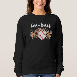 Teeball Mum Leopard  Teeball Mum Mother's Day 2022 Sweatshirt