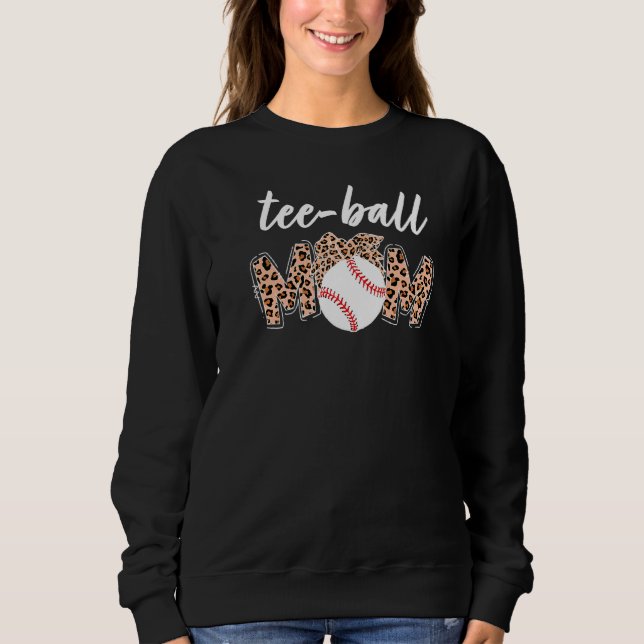 Teeball Mum Leopard  Teeball Mum Mother's Day 2022 Sweatshirt (Front)
