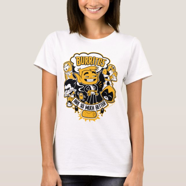 Teen Titans Go! | Beast Boy "Burritos Are Better" T-Shirt (Front)