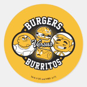 Teen Titans Go!   Burgers Versus Burritos Classic Round Sticker