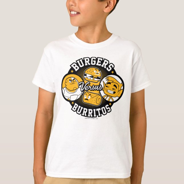 Teen Titans Go! | Burgers Versus Burritos T-Shirt (Front)