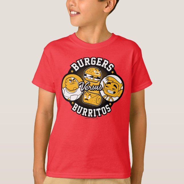 Teen Titans Go! | Burgers Versus Burritos T-Shirt (Front)