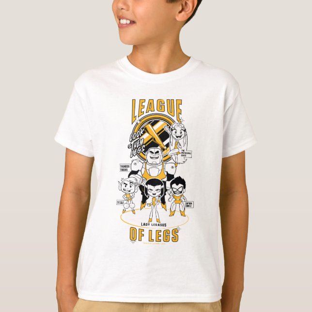 Teen Titans Go! | League of Legs T-Shirt (Front)