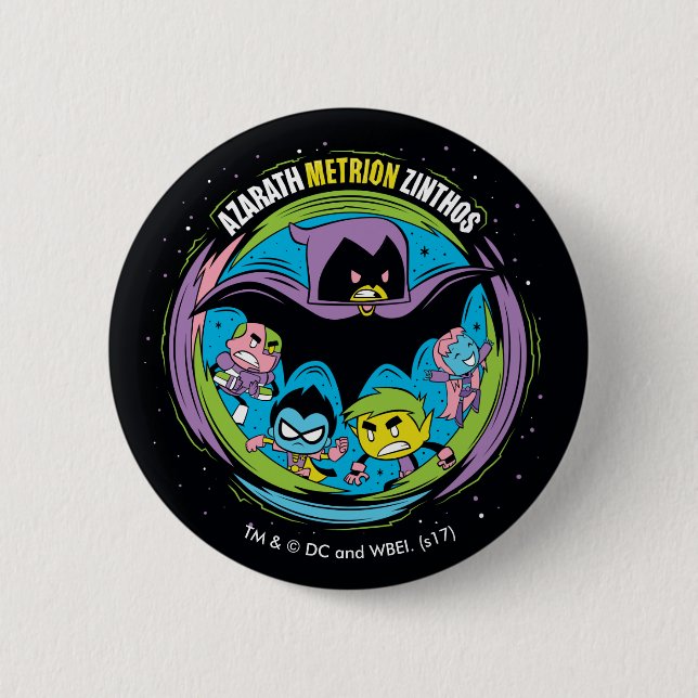 Teen Titans Go! | Raven "Azarath Metrion Zinthos" 6 Cm Round Badge (Front)