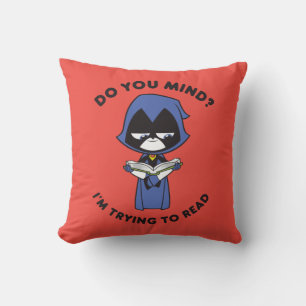 Teen Titans Go!   Raven "I'm Trying To Read" Cushion