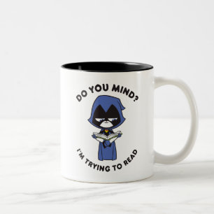 Teen Titans Go!   Raven "I'm Trying To Read" Two-Tone Coffee Mug
