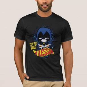 Teen Titans Go!   Raven "Learned A Lesson" T-Shirt