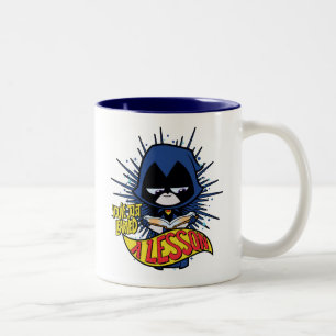 Teen Titans Go!   Raven "Learned A Lesson" Two-Tone Coffee Mug