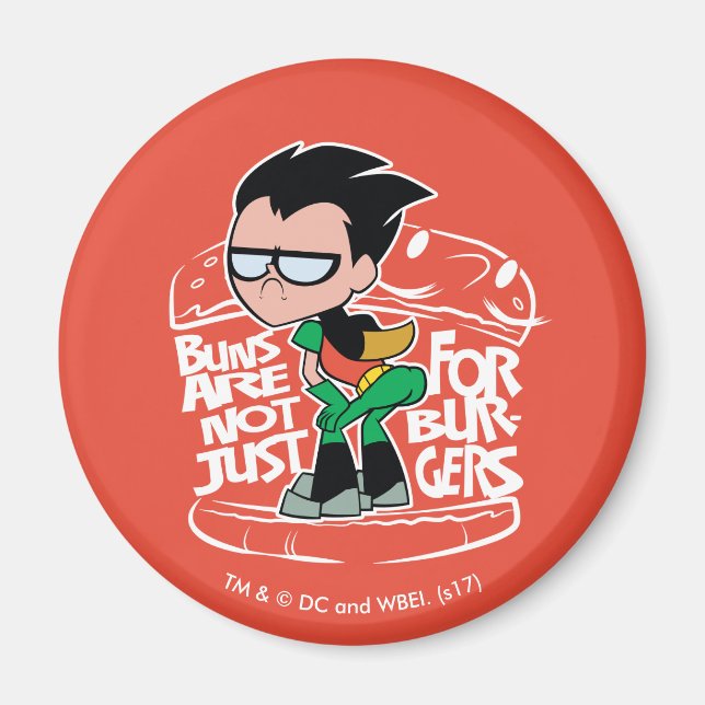 Teen Titans Go! | Robin Booty Scooty Buns Magnet (Front)