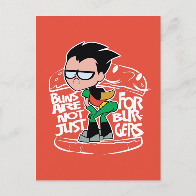 Teen Titans Go! | Robin Booty Scooty Buns Postcard (Front)